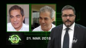Na Mira – 21/03/18 – Apresentação Paulo Sergio