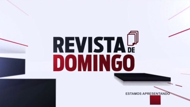 Revista de Domingo – T1 E6 – Apresentação Vandrey Pereira