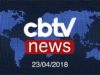 CBTV NEWS 23/04/2018 – Apresentação Vandrey Pereira
