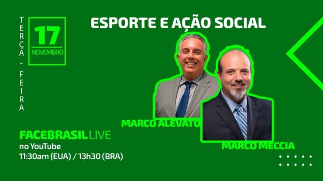 FBRLIVE – E101 – Marco Meccia – Esporte e Ação Social
