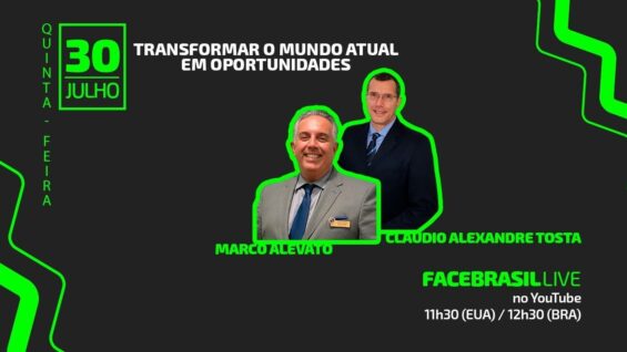 FBRLIVE – E22 –  Transformando Mundo Atual em Oportunidades – Claudio Alexandre Tosta