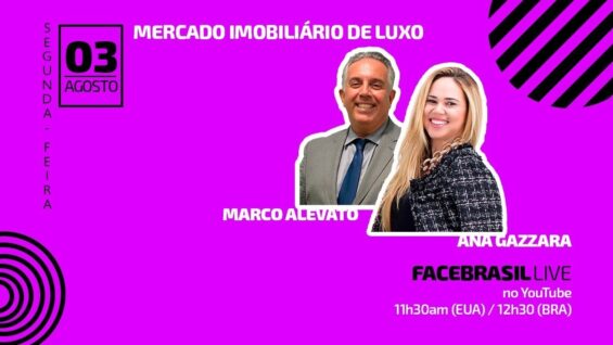 FBRLIVE – E24 Ana Gazzara – Mercado de Luxo Imobiliário