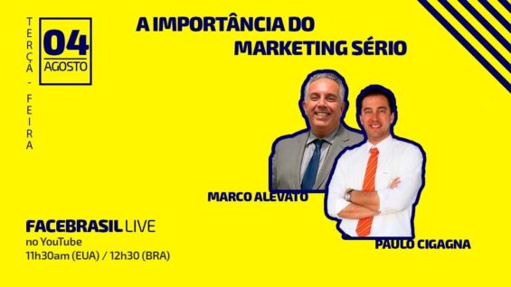 FBRLIVE – E25 Paulo Cigagna – Importância do Marketing Sério para o Sucesso