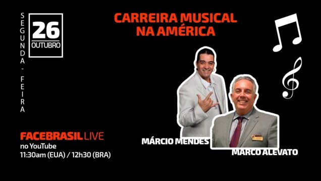 FBRLIVE – E85 -Marcio Mendes –  Carreira Musical na América