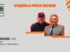 FBRLIVE – E94 – Naquela mesa – Sergio Castro