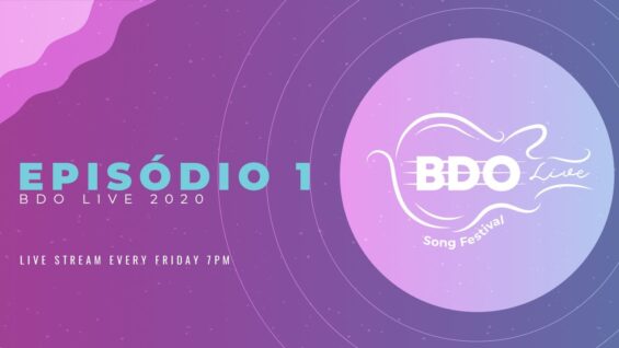 EPISÓDIO 1 – BDO LIVE SONG FESTIVAL 2020
