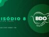EPISÓDIO 8 – BDO LIVE SONG FESTIVAL 2020