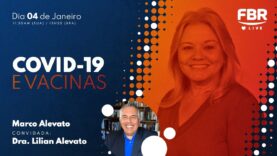 FBRLIVE – E120 – COVID x Vacinas
