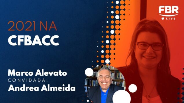 FBRLIVE – E131- Câmara de Comércio na Florida – CFBACC