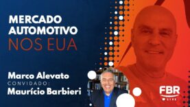 FBRLIVE – E139 – MERCADO AUTOMOTIVO NA FLORIDA