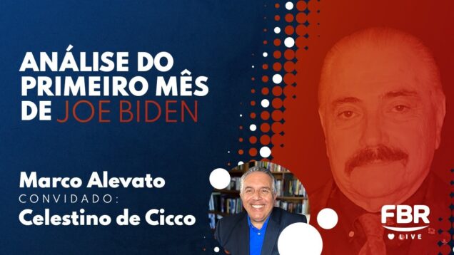FBRLIVE – E148 – PRIMEIRO MES DE  BIDEN