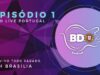 EPISÓDIO 1 – BDO LIVE PORTUGAL