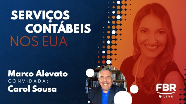 FBRLIVE – E158 – SERVIÇOS CONTÁBEIS NOS EUA