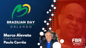 FBRLIVE – E174 – BDO – Brazilian Day Orlando 2021