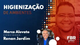 FBRLIVE – E180 – HIGIENIZAÇÃO DE AMEBIENTES
