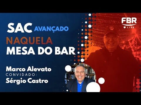 FBRLIVE – E 216 – SAC  PERGUNTAS E RESPOSTAS – NA MESA DO BAR