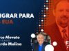 FBRLIVE – E 226 –  IMIGRAR PARA EUA