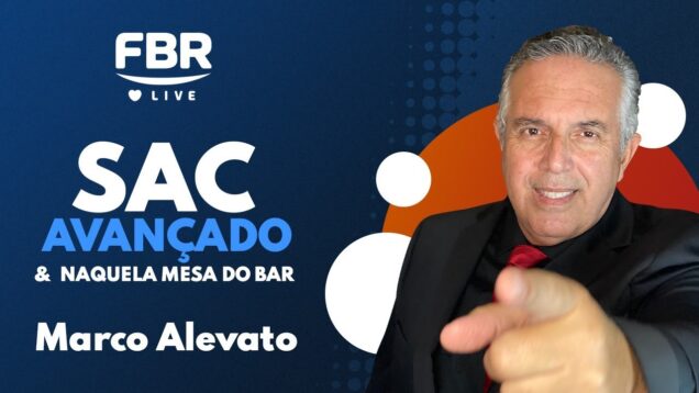 FBRLIVE – E 235 – SAC – NAQUELA MES DO BAR