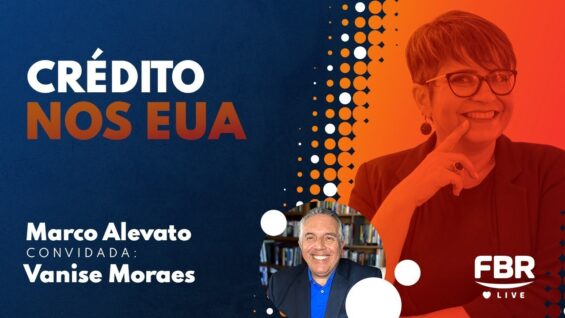 FBRLIVE – E 240 – CRÉDITO NOS EUA